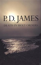 P. D. James - Death in Holy Orders