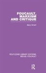 Barry Smart, Barry (Sheffield Hallam University Smart, Barry (University of Portsmouth Smart, Smart Barry - Foucault, Marxism and Critique