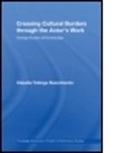Claudia Tatinge Nascimento, Cláudia Tatinge Nascimento, Claudia Tatinge (Wesleyan University Nascimento, NASCIMENTO CLAUDIA TATINGE - Crossing Cultural Borders Through the Actor''s Work
