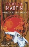 George Martin, George R R Martin, George R. R. Martin - Dying of the Light