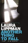 Laura Lippman - Another Thing to Fall