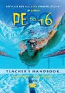 Sally Fountain, Sally Goodwin Fountain, FOUNTAIN SALLY GOODWIN LINDA, Linda Goodwin - Pe to 16 Teacher Handbook