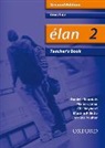 Pat Dunn, Pat Maynard Dunn, DUNN PAT MAYNARD GILL TERREE CA, Gill Maynard, Caroline Terree, Caroline Terrée - Elan: 2: A2 Teacher''s Book