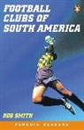Rod Smith - Football Clubs of South America
