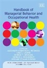 Alexander Stamatios Antoniou, Alexander-Stamatios G. Cooper Antoniou, Alexander-Stamatios G. Antoniou, George P. Chrousos, Cary Cooper, Michael William Eysenck... - Handbook of Managerial Behavior and Occupational Health