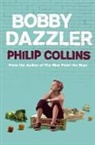 Philip Collins - Bobby Dazzler