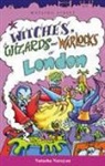 Natasha Narayan, Martin Angel - Witches Wizards and Warlockd of London