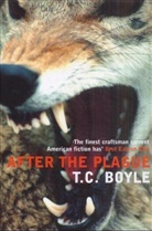 T. C. Boyle - After the Plague