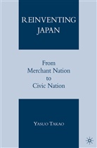 Y Takao, Y. Takao, Yasuo Takao - Reinventing Japan