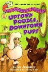 Susan Saunders, Henry Cole - Uptown Poodle, Downtown Pups