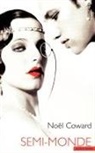 Noal Coward, Noel Coward, Noël Coward, Nol Coward - Semi Monde