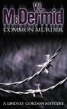 V. L. McDermid, Val McDermid, McDermid V. L. - Common murder