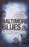 Laura Lippman - Baltimore Blues