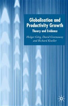 Holger Greenaway Gorg, David Greenaway, H. Goerg, H. Gorg, Holger Gorg, H. Görg... - Globalisation and Productivity Growth