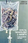 Andrew Webster - Health, Technology and Society