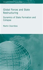 M Doornbos, M. Doornbos, Martin Doornbos, Martin R. Doornbos, Martin Doornbos - Global Forces and State Restructuring
