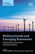 Wilfred (EDT)/ Duysters Dolfsma, Wilfred Duysters Dolfsma, Ionara Costa, Wilfred Dolfsma, Geert Duysters - Multinationals and Emerging Economies - The Quest for Innovation and Sustainability