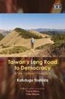 Toshie Habu, Peter Hayes, Katutugu Yoshida, Katutugu Habu Yoshida, Katutugu/ Habu Yoshida - Taiwans Long Road to Democracy