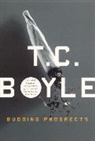 T. C Boyle, T. C. Boyle - Budding Prospects