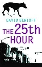 David Benioff, Benioff David - The 25th Hour