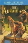 LLOYD ALEXANDER, Lloyd Alexander Alexander - The Arkadians
