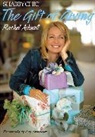 Rachel Ashwell, Ashwell Rachel, Amy Neunsinger - Shabby Chic : the Gift of Giving