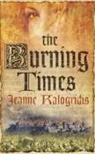 Jeanne Kalogridis, Kalogridis Jeanne - The Burning Times