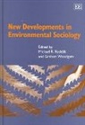 Michael (EDT)/ Woodgate Redclift, Michael R. Redclift, Michael R. Woodgate Redclift, Graham Woodgate, Michael R. Redclift, Graham Woodgate - New Developments in Environmental Sociology