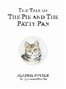 Beatrix Potter, Beatrix Potter - The Tale Of The Pie And The Patty Pan