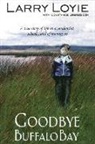 Constance Brissenden, Loyie Larry, Larry Loyie - Goodbye Buffalo Bay