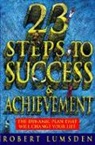 Robert Lumsden, Lumsden Robert - 23 Steps to Success and Achievement