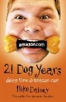 Mike Daisey, Daisey Mike - 21 Dog Years