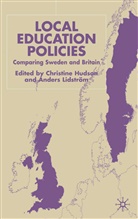 Hudson, C Hudson, C. Hudson, Christine Hudson, A. Lidstroem, A. Lidstrom... - Local Education Policies