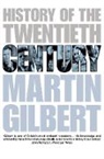 Martin Gilbert - History of the 20th Century