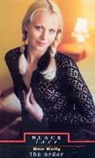 Dawn Kelley, Dee Kelley, Dee Kelly - The Order