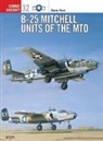 Steve Pace, Pace Steve, Jim Laurier, Laurier Jim, Tom Tullis - B-25 Mitchell Units of the MTO