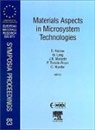 D. Barbier, Barbier D., W. Lang, Lang W., J R Morante, J. R. Morante... - Materials Aspects in Microsystem Technologies