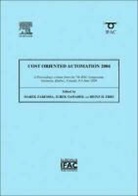 H H Erbe, H. H. Erbe, H.H. (Technische Universitat Berlin Erbe, H H Erbe, Jerzy Z Sasiadek, Jerzy Sasiadek... - Cost Oriented Automation 2004