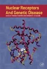 Thomas P. Burris, Thomas P. Mccabe Burris, Thomas P Burris, Thomas P. Burris, Burris Thomas P., Edward R.B. McCabe... - Nuclear Receptors and Genetic Disease