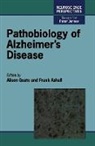 Alison Ed. Goate, Frank Ashall, Alison Goate, Alison M. Goate, Peter Jenner - Pathobiology of Alzheimer's Disease
