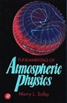Murry L Salby, Murry L. Salby, Murry L. (University of Colorado Salby, SALBY MURRY L, Salby Murry L., Renata Dmowska... - Fundamentals of Atmospheric Physics