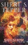 Sheri S Tepper, Sheri S. Tepper - Sideshow