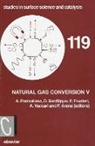International Natural Gas Conversion Sym, A. Parmaliana, A. (University of Messina Parmaliana, A. Sanfilippo Parmaliana, PARMALIANA SANFILIPPO D FRUST, F. Arena... - Natural Gas Conversion V