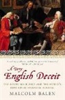 Malcolm Balen, Balen Malcolm - A Very English Deceit