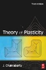 J. Chakrabarty, Jagabanduhu Chakrabarty, Jagabanduhu (Professor of Mechanical Chakrabarty, Jagabanduhu (Professor of Mechanical Engineering Chakrabarty, Chakrabarty Jagabanduhu - Theory of Plasticity