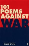 Hollis, Matthew Hollis, Matthew Keegan Hollis, Matthew Hollis, Hollis Matthew, Paul Keegan... - 101 Poems against War