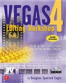 Douglas Spotted Eagle, Douglas Spotted Eagle - Vegas 4 Editing Workshop