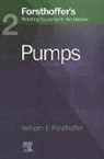 William Forsthoffer, William E Forsthoffer, William E. Forsthoffer, William E. (President of Forsthoffer and Associates USA) Forsthoffer, Forsthoffer William E. - Forsthoffer's Rotating Equipment Handbooks: v. 2