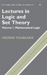 Tourlakis George, George Tourlakis, Bela Bollobas, W. Fulton - Lectures In Logic And Set Theory Vol. 1