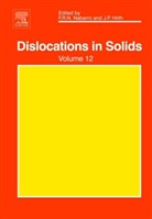John Price Hirth, F. Nabarro, John P. Hirth, Frank R.N. Nabarro - Dislocations in Solids